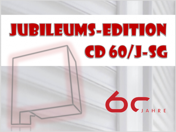 CD60/J-SG - das Jubileums-Vorbauelement 